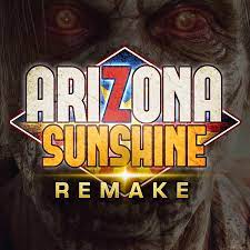 Arizona Sunshine VR Remake PC (2024)